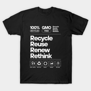 Recycle Reuse Renew Rethink To Help The Planet T-Shirt